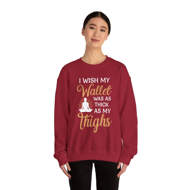 Funny Thick Thighs Wallet Sweatshirt Cozy Unisex Crewneck, Humor Gift for Women & Friends - Bold Printed Tees
