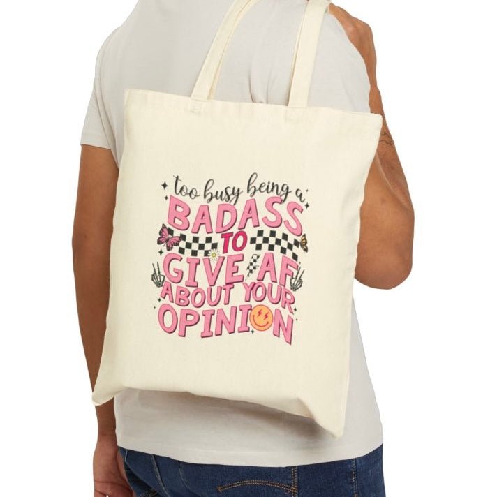 Too Busy Being a Badass Tote Bag - Bold Printed Tees