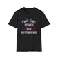 This Girl Loves Her Boyfriend, Cute Adorable Comfy Loving Softstyle T-Shirt
