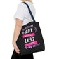 More Smiling Less Worrying Tote Bag - Bold Printed Tees