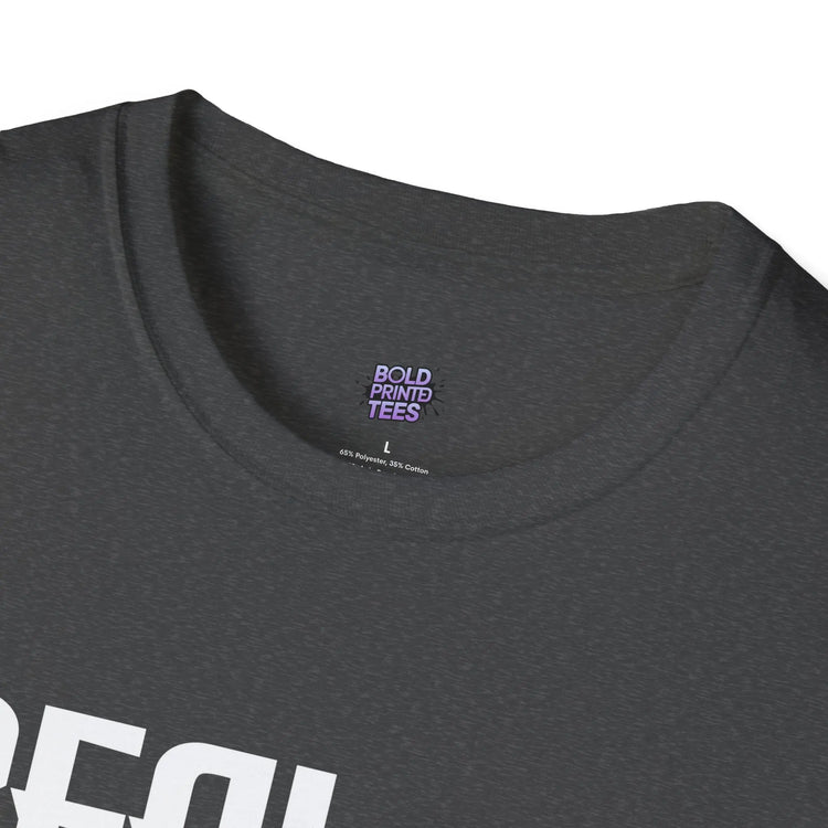 Real Men Love Dogs T-Shirt Funny Dog Lover Gift, Cute Puppy Graphic Shirt - Bold Printed Tees