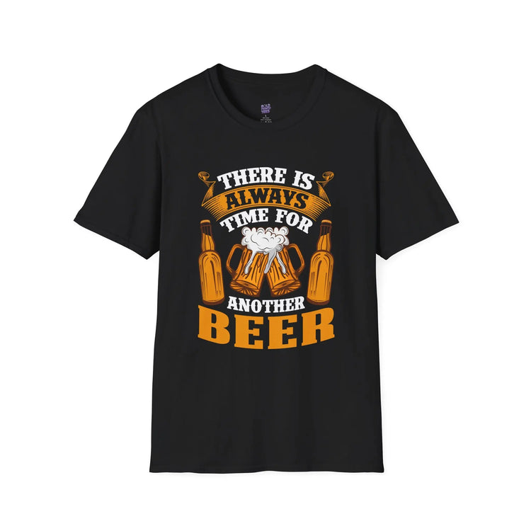 Always Time for Another Beer T-Shirt Funny Drinking Party Bar Tee Printify