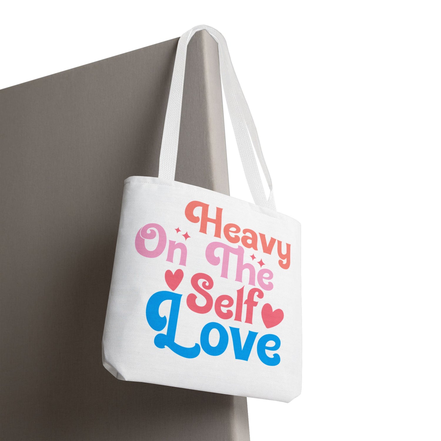 Tote Bag “Heavy On The Self Love" - Bold Printed Tees