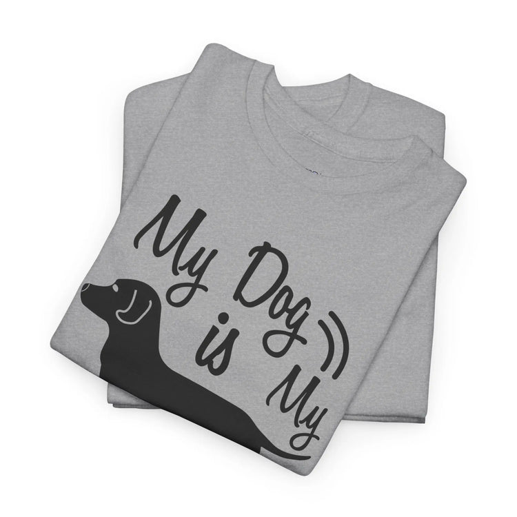 My Dog Is My Doorbell Shirt Funny Dog Lover T Shirt Pet Owner - Bold Printed Tees