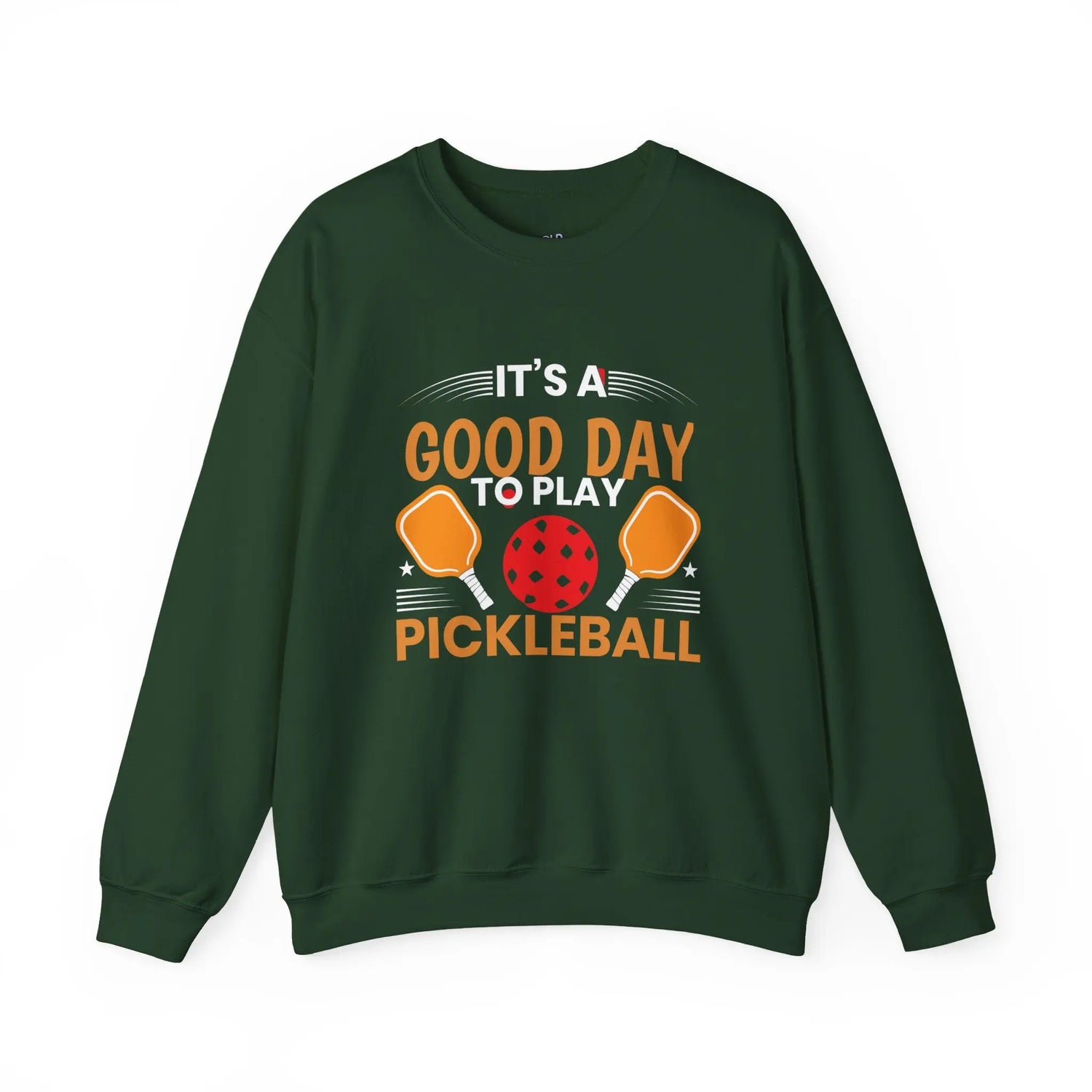 It’s a Good Day to Play Pickleball – Funny Pickleball Sweatshirt for Players - Bold Printed Tees