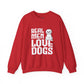 Real Men Love Dogs Crewneck Sweatshirt | Funny Cozy Dog Lover Apparel