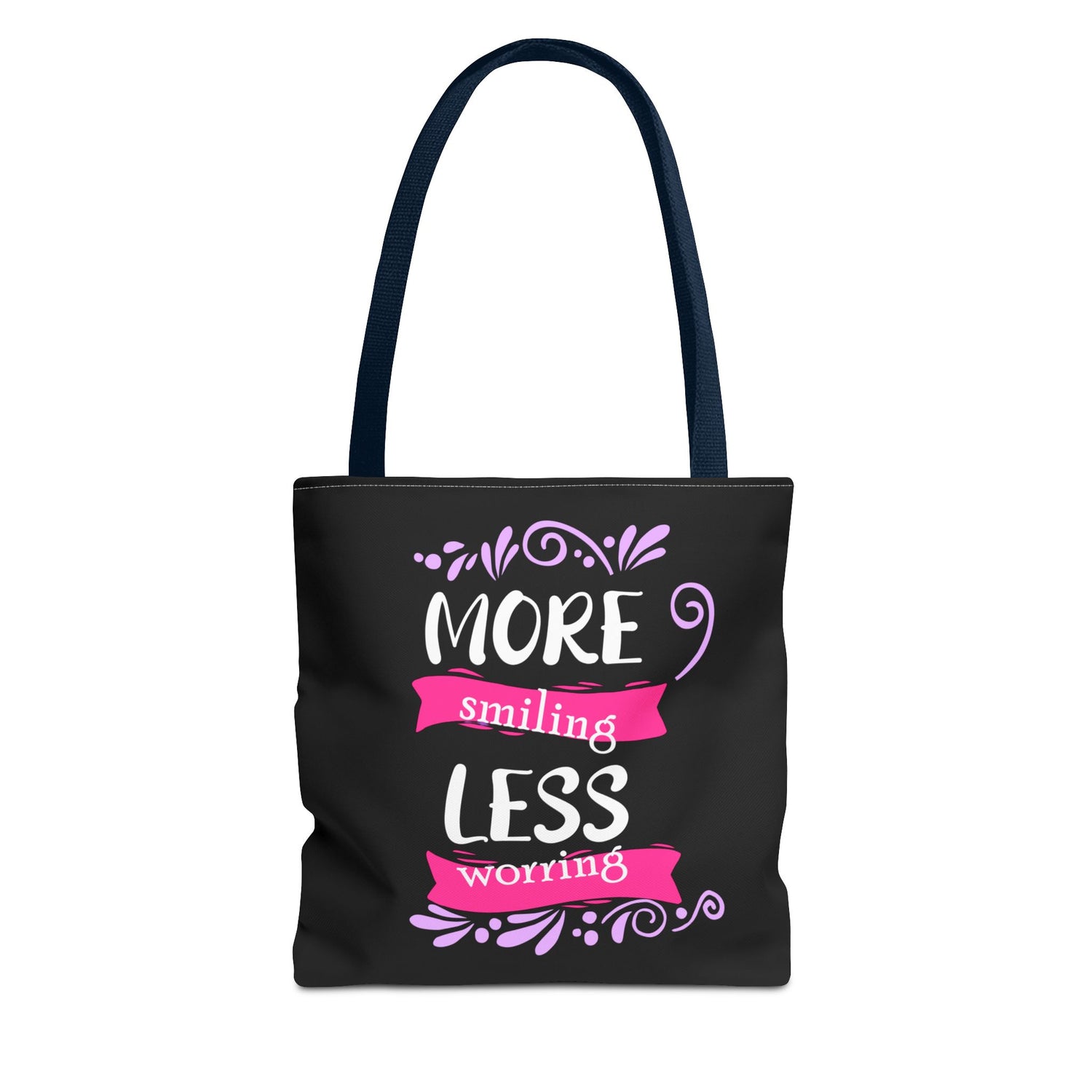 More Smiling Less Worrying Tote Bag - Bold Printed Tees