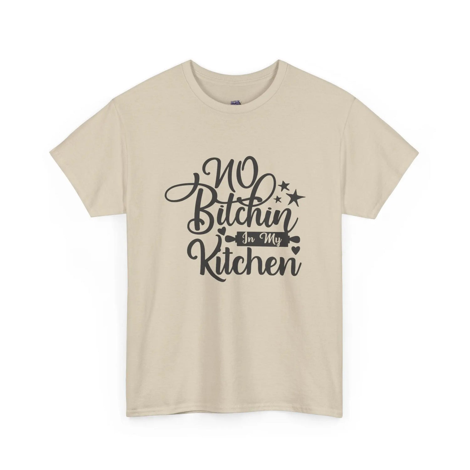 No Bitchin’ in My Kitchen T-Shirt Funny Cooking Quote Unisex Tee - Bold Printed Tees