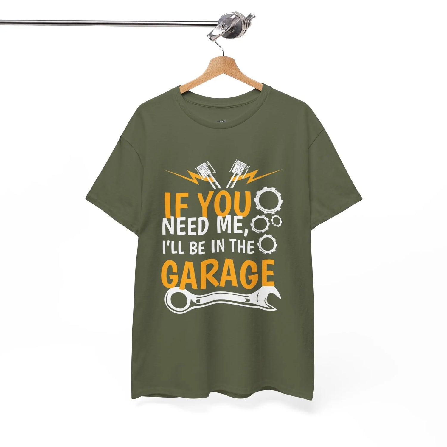 If You Need Me I’ll Be In The Garage Mechanic Shirt - Bold Printed Tees