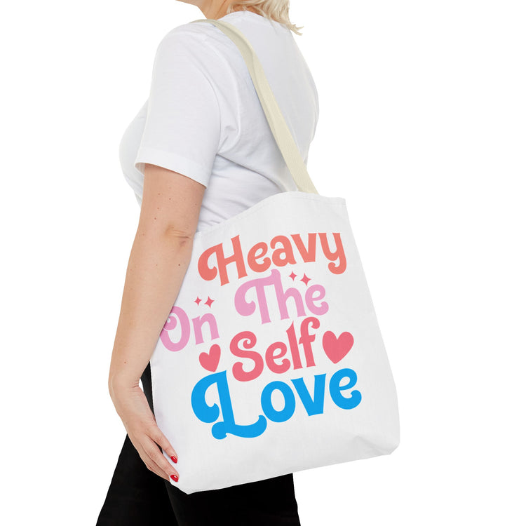 Tote Bag “Heavy On The Self Love" - Bold Printed Tees