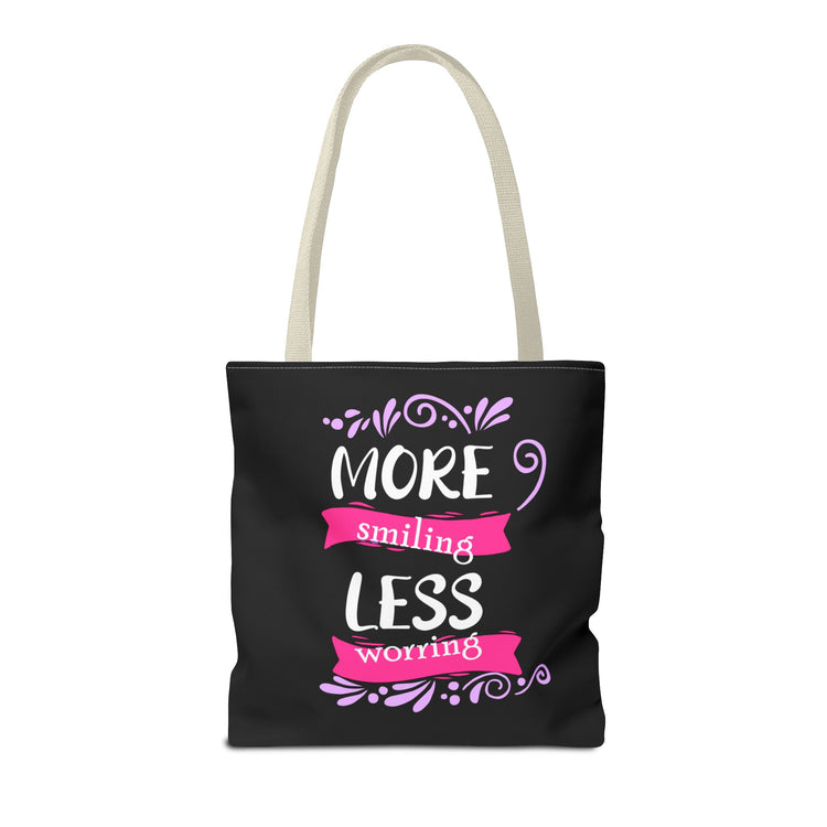More Smiling Less Worrying Tote Bag - Bold Printed Tees