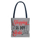 Shopping Is My Cardio Tote Bag - Bold Printed Tees