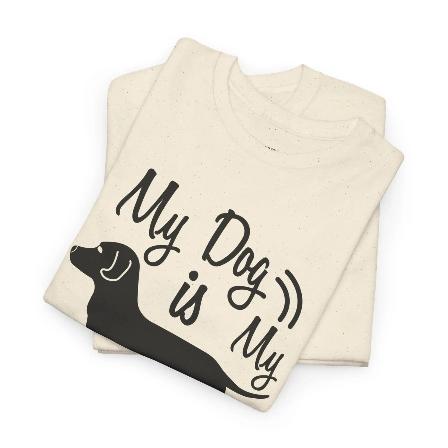 My Dog Is My Doorbell Shirt Funny Dog Lover T Shirt Pet Owner - Bold Printed Tees