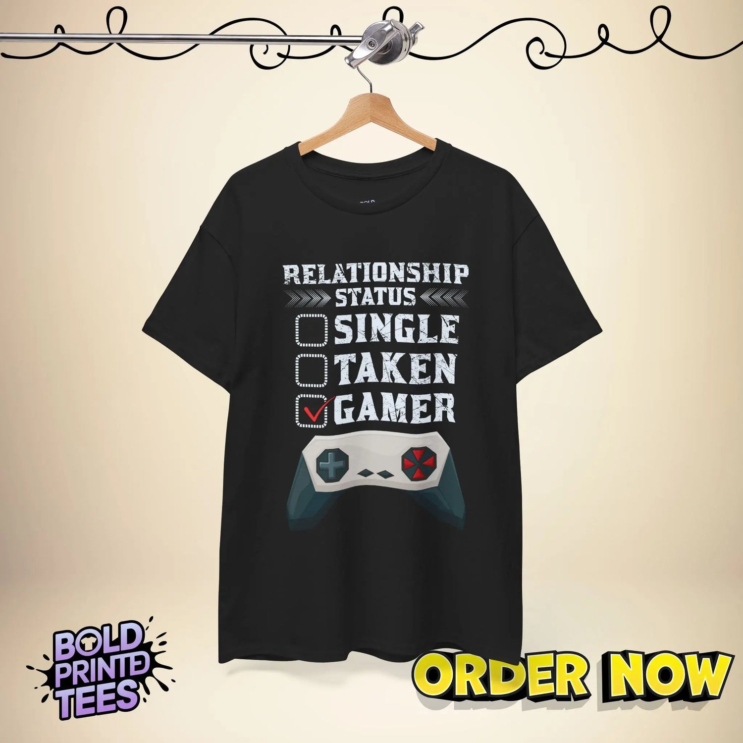 Gamer Relationship Status Tee |Funny Gaming Shirt| Unisex T-Shirt for Gamers - Bold Printed Tees
