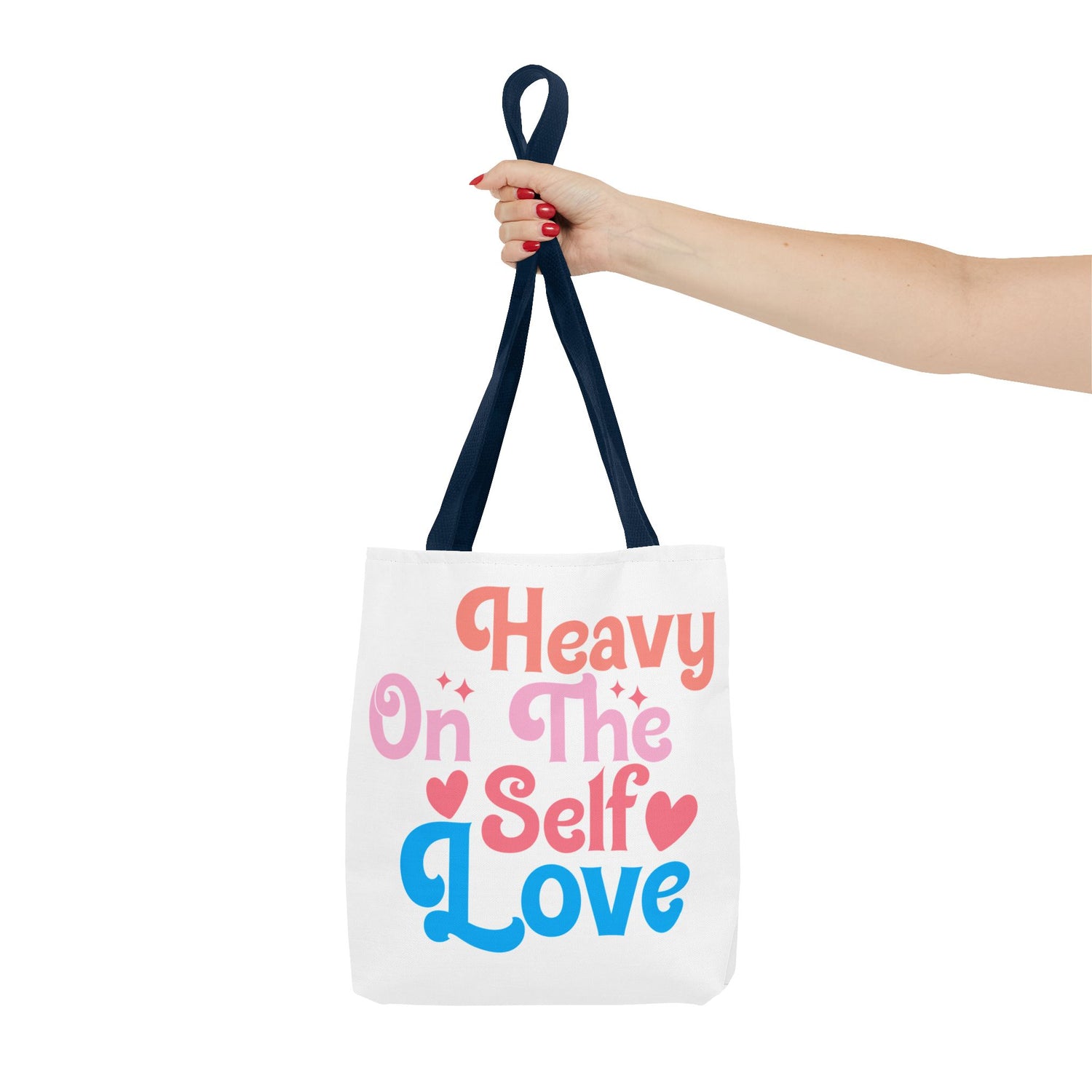 Tote Bag “Heavy On The Self Love" - Bold Printed Tees