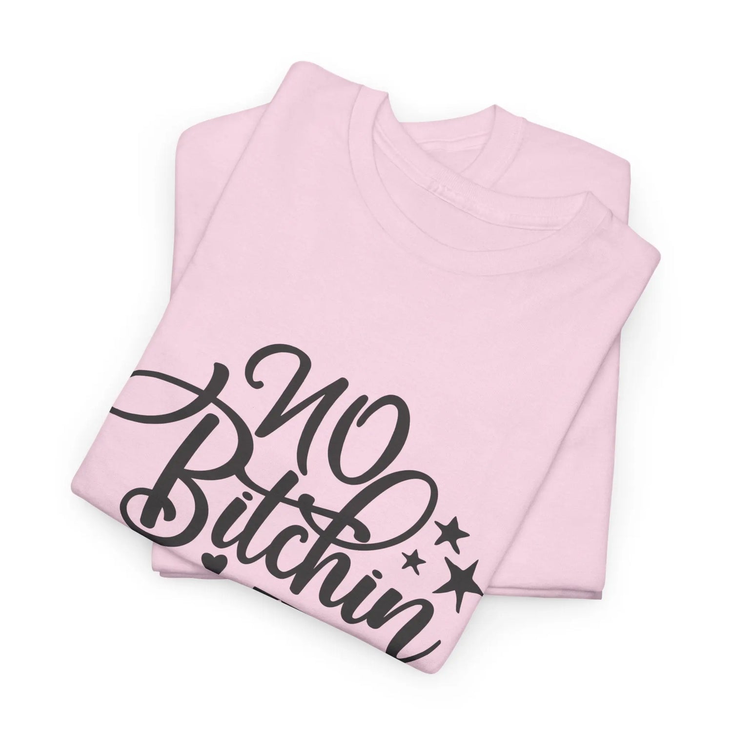 No Bitchin’ in My Kitchen T-Shirt Funny Cooking Quote Unisex Tee - Bold Printed Tees