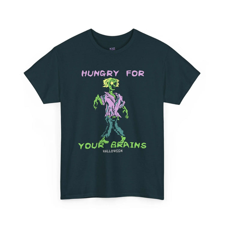 Hungry For Your Brains – Funny Zombie Halloween Shirt for Spooky Season - Bold Printed Tees