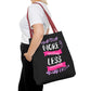 More Smiling Less Worrying Tote Bag - Bold Printed Tees