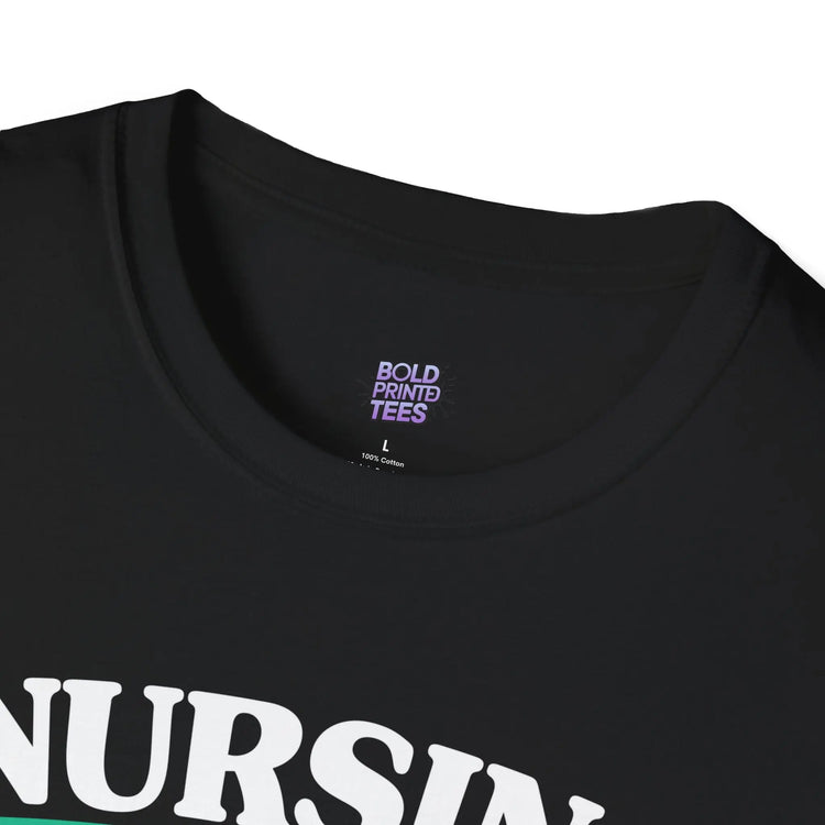 Nursing Student Motivation T-Shirt , Studying Inspiration Shirt, Gift for Nursing School - Bold Printed Tees