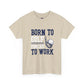 Born to Golf Forced to Work Funny Golf T-Shirt - Bold Printed Tees