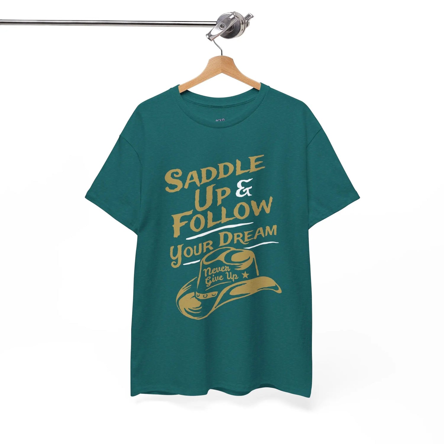 Saddle Up and Follow Your Dream Cowboy Graphic Tee | Inspirational T-Shirt - Bold Printed Tees
