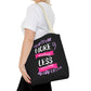 More Smiling Less Worrying Tote Bag - Bold Printed Tees