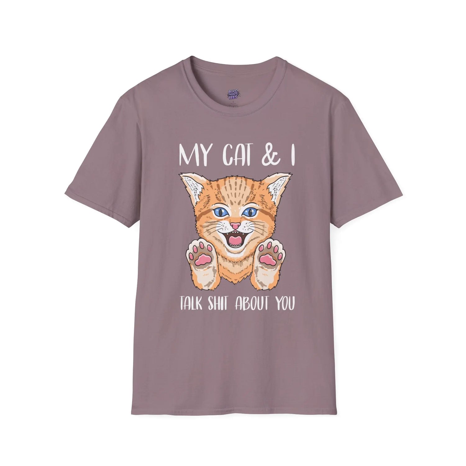 My Cat & I Talk Shit About You T-Shirt Funny Cat Lover Gift, Pet Parent Humor Tee - Bold Printed Tees
