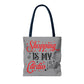 Shopping Is My Cardio Tote Bag - Bold Printed Tees