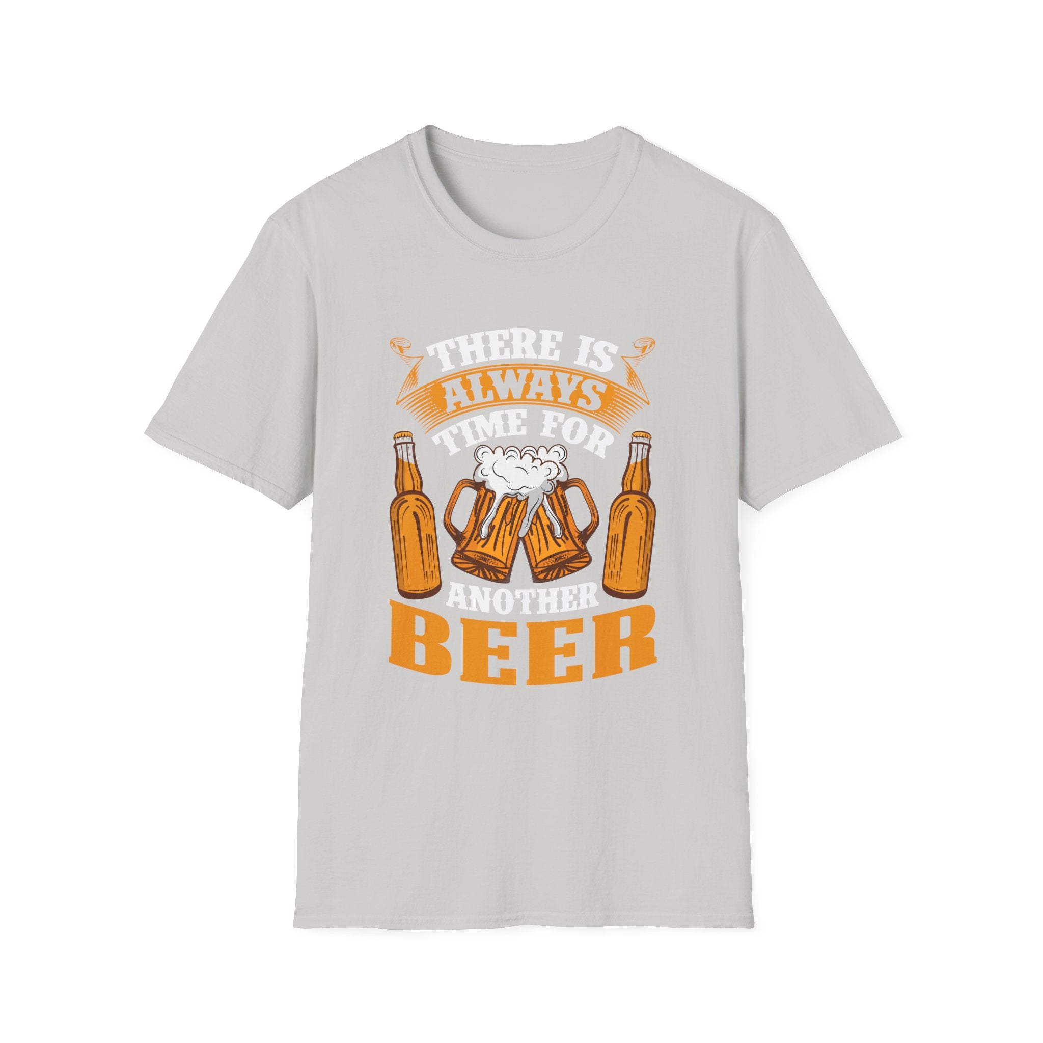 Always Time for Another Beer T-Shirt,Unisex Tee, Pub Crawl Party Bar Shirt