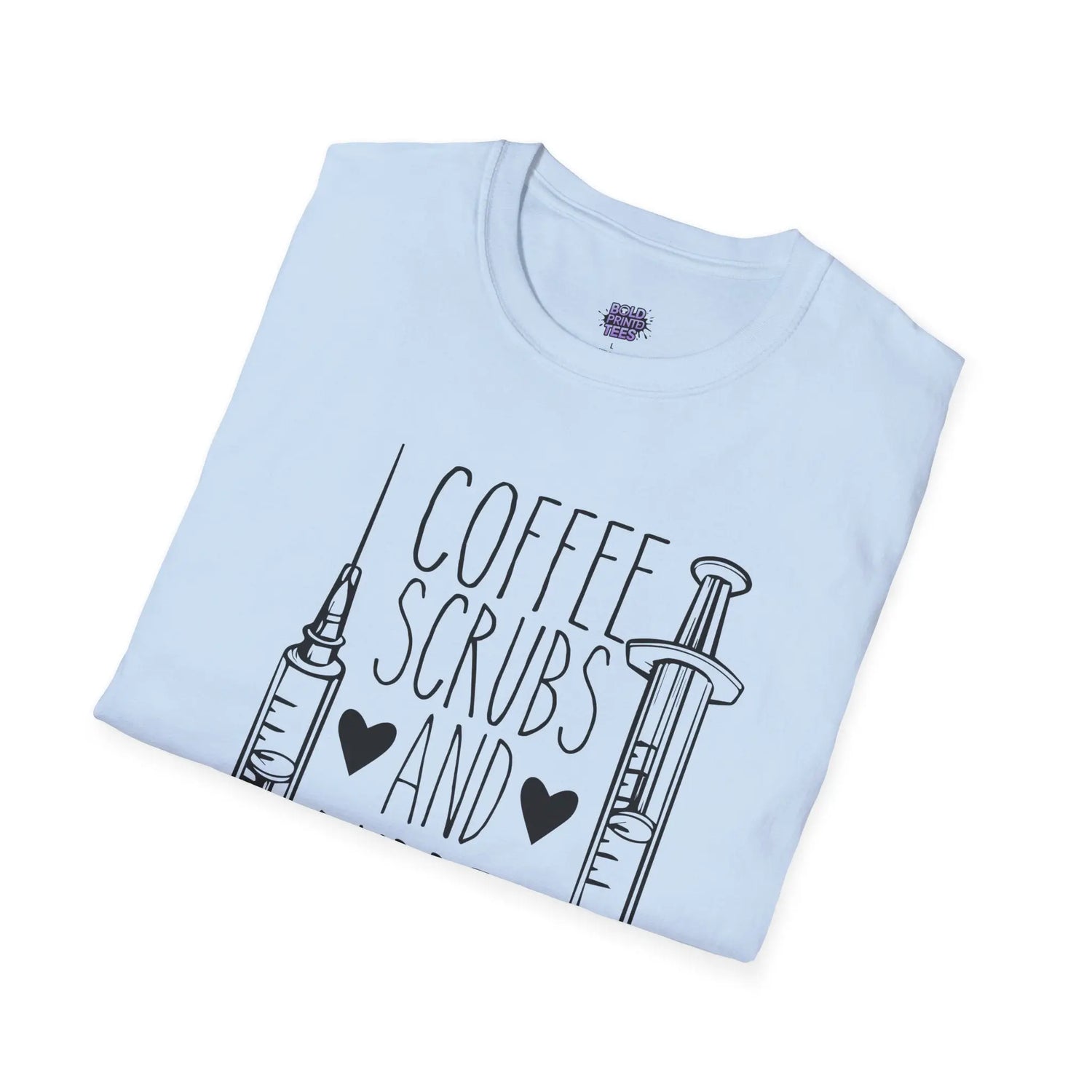 Coffee Scrubs and Rubber Gloves T-Shirt Funny Nurse Humor Tee, Medical Staff Gift, Healthcare Worker Shirt - Bold Printed Tees