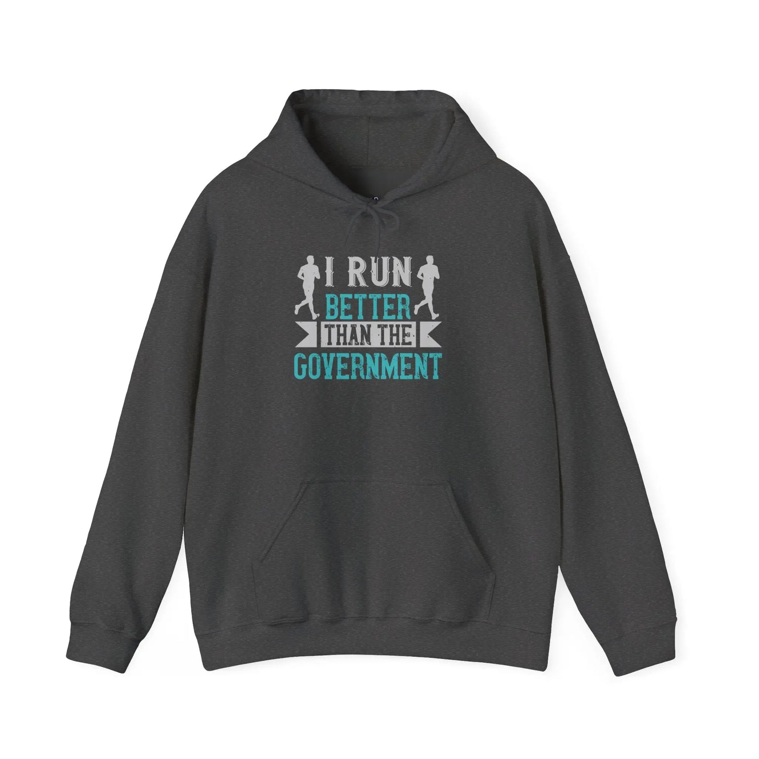I Run Better Than the Government Hoodie | Funny Running Political Graphic Hoodie - Bold Printed Tees