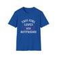 This Girl Loves Her Boyfriend, Cute Adorable Comfy Loving Softstyle T-Shirt