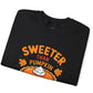 Sweeter Than Pumpkin Pie Crewneck Thanksgiving Holiday Crewneck Sweatshirt - Bold Printed Tees