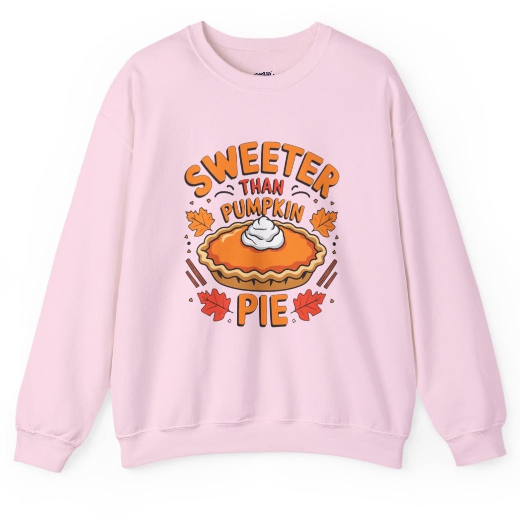 Sweeter Than Pumpkin Pie Crewneck Thanksgiving Holiday Crewneck Sweatshirt - Bold Printed Tees