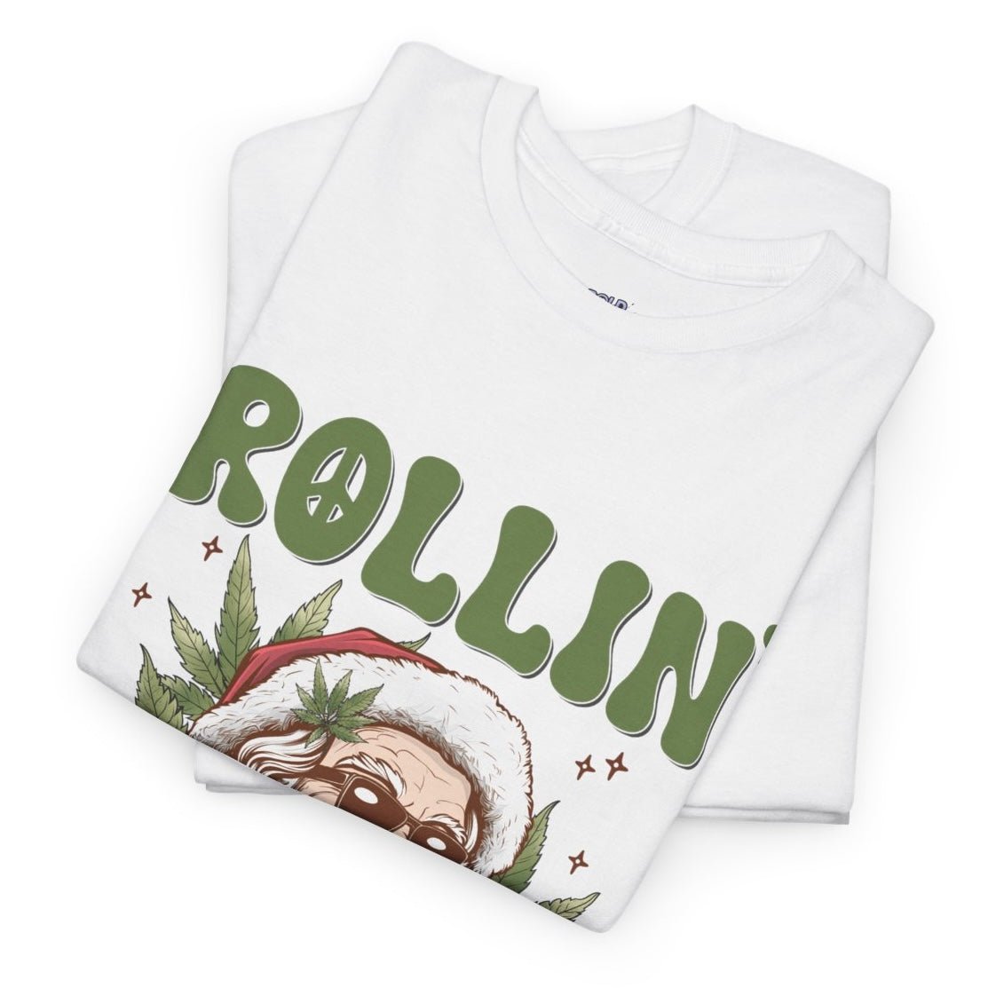 Rollin’ Into The Holidays Santa T-Shirt Christmas Stoner Graphic Tee - Bold Printed Tees
