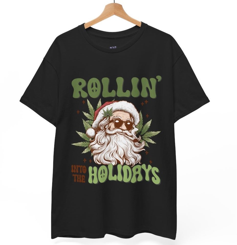 Rollin’ Into The Holidays Santa T-Shirt Christmas Stoner Graphic Tee - Bold Printed Tees