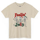 Feelin’ Jolly Skeleton Holiday Christmas Themed T-Shirt - Bold Printed Tees