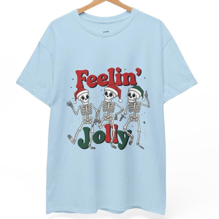 Feelin’ Jolly Skeleton Holiday Christmas Themed T-Shirt - Bold Printed Tees