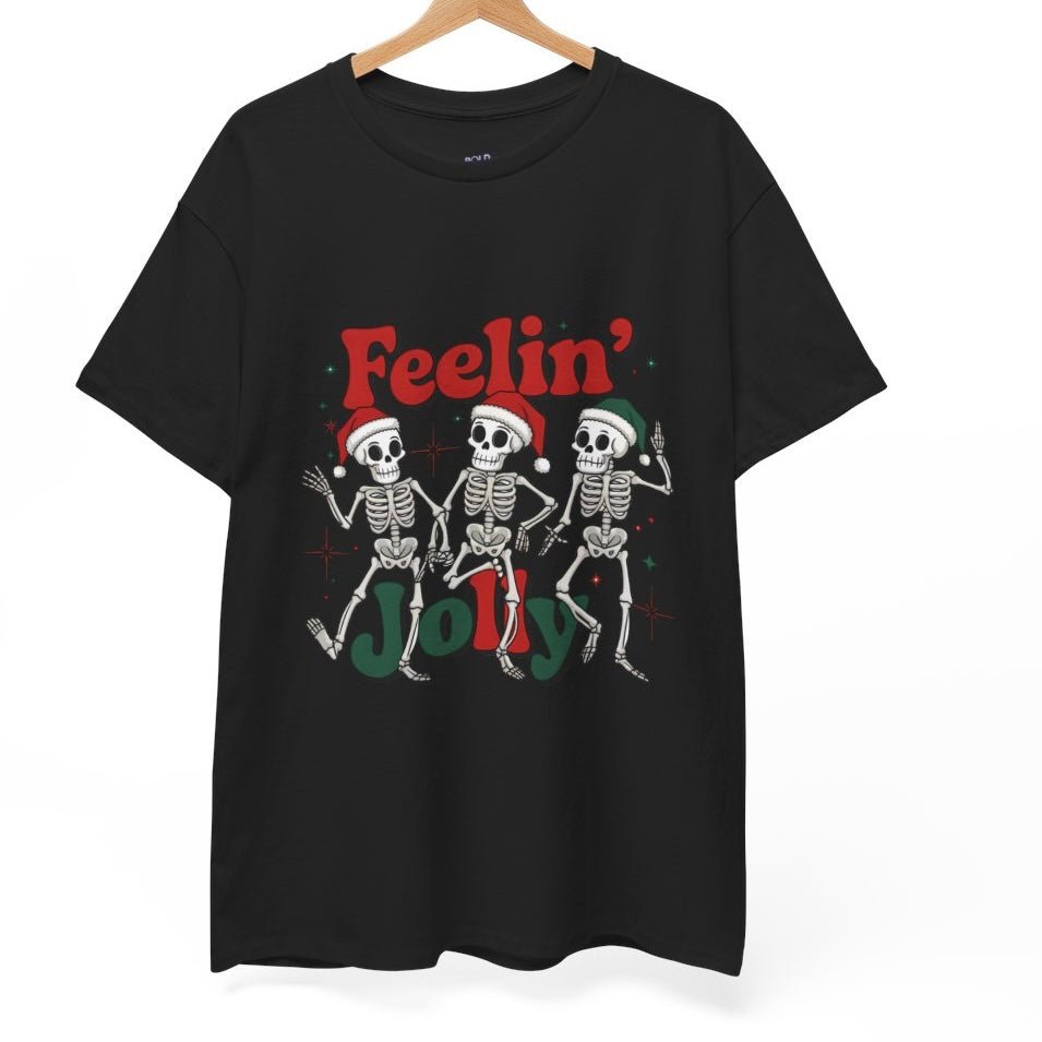 Feelin’ Jolly Skeleton Holiday Christmas Themed T-Shirt - Bold Printed Tees