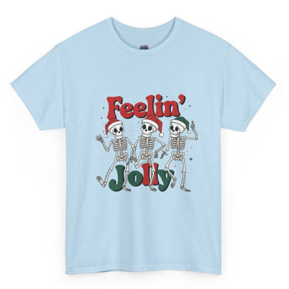 Feelin’ Jolly Skeleton Holiday Christmas Themed T-Shirt - Bold Printed Tees