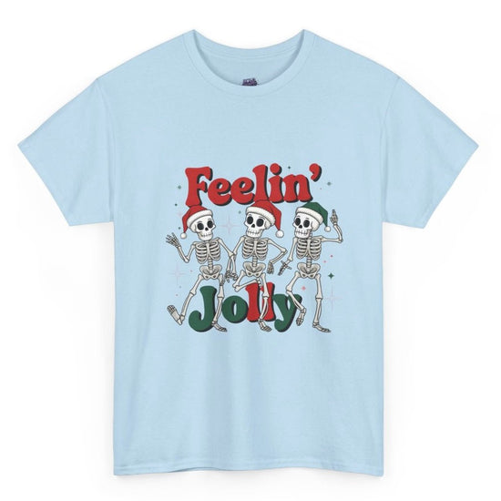Feelin’ Jolly Skeleton Holiday Christmas Themed T-Shirt - Bold Printed Tees