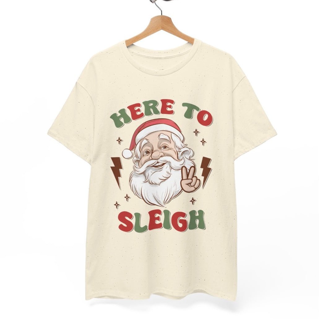 Here To Sleigh Santa Holiday Funny Chill T-Shirt - Bold Printed Tees