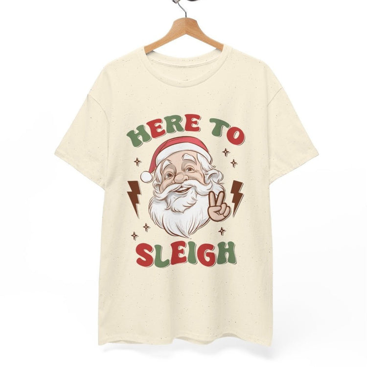 Here To Sleigh Santa Holiday Funny Chill T-Shirt - Bold Printed Tees