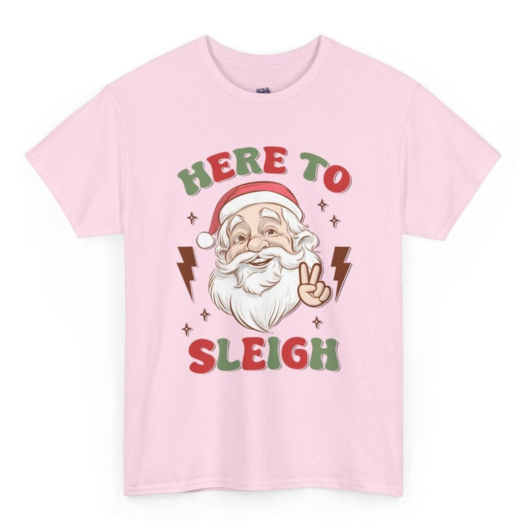 Here To Sleigh Santa Holiday Funny Chill T-Shirt - Bold Printed Tees