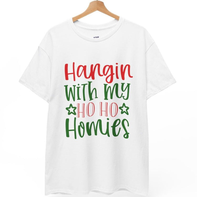 Hangin’ with My Ho Ho Homies Christmas T-Shirt Holiday Graphic Tee - Bold Printed Tees