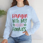 Hangin’ With My Ho Ho Homies Christmas Holiday Crewneck Sweatshirt - Bold Printed Tees