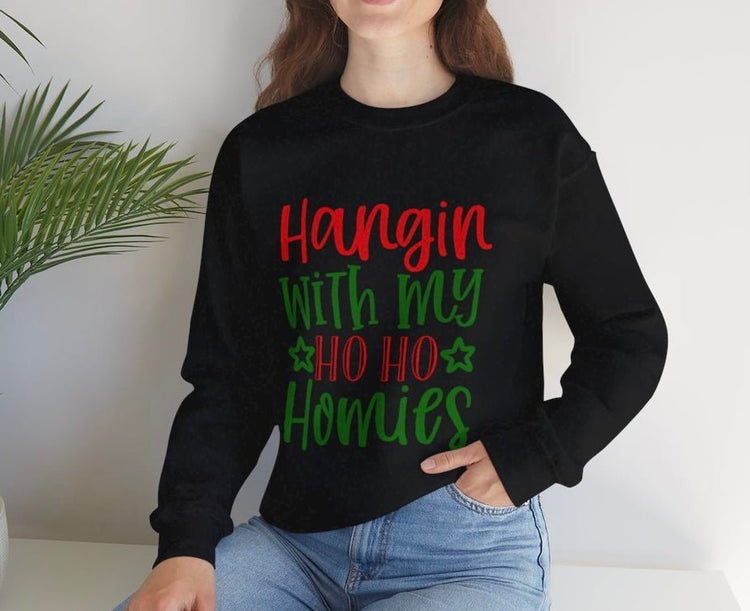 Hangin’ With My Ho Ho Homies Christmas Holiday Crewneck Sweatshirt - Bold Printed Tees