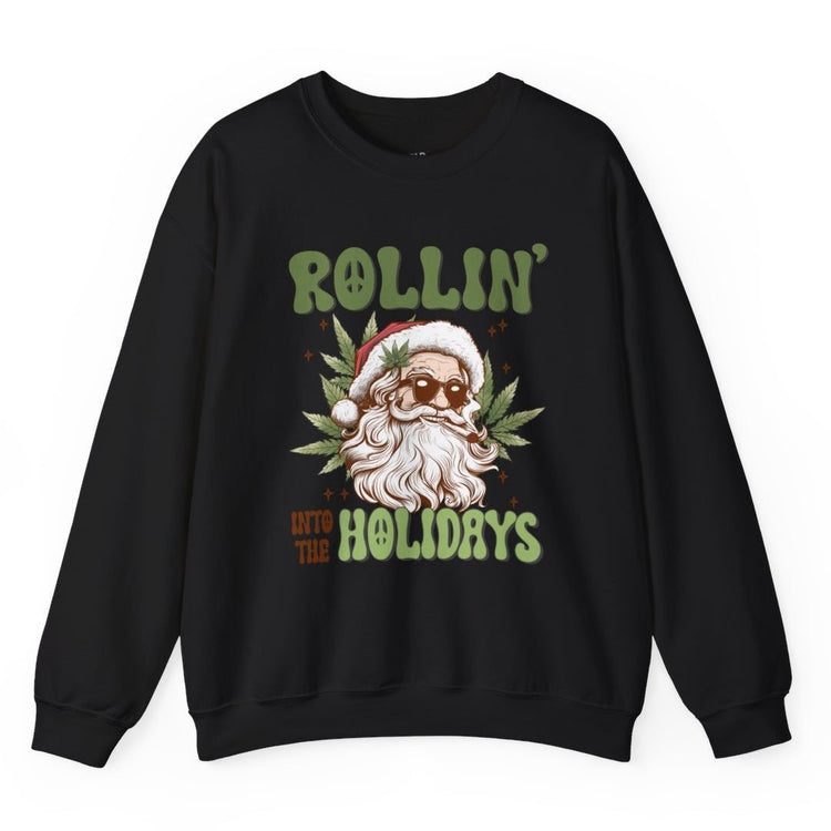 Rollin Into The Holidays Funny Stoner Santa Christmas Sweatshirt - Bold Printed Tees