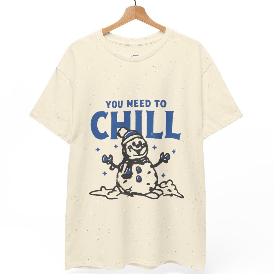 You Need To Chill Snowman Winter Holiday Graphic T-Shirt - Bold Printed Tees