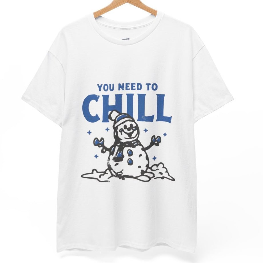 You Need To Chill Snowman Winter Holiday Graphic T-Shirt - Bold Printed Tees